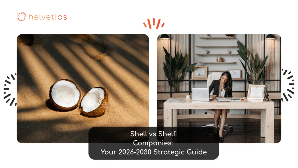 Shelll company vs shelf company, what to open in 2026-2030